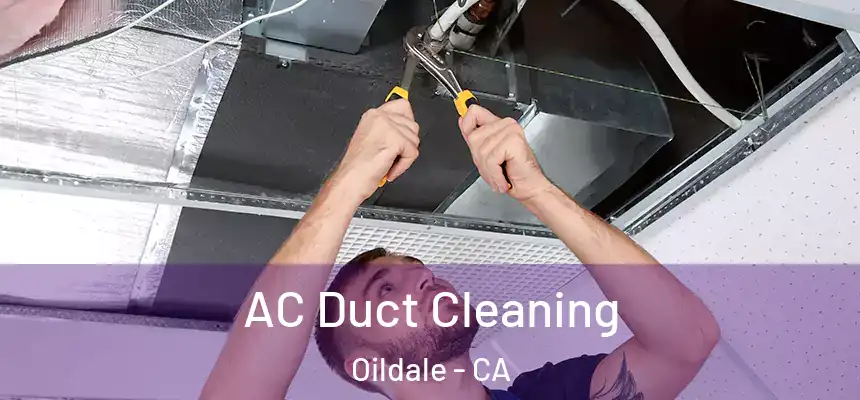 AC Duct Cleaning Oildale - CA